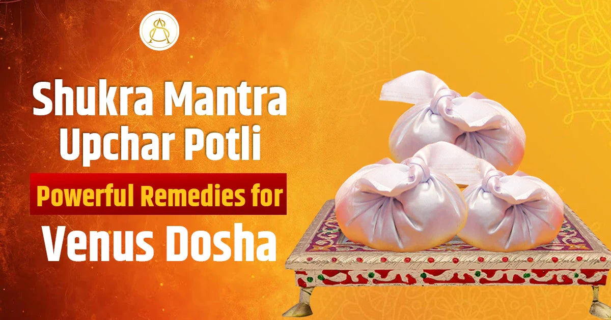 shukra mantra upchar potli